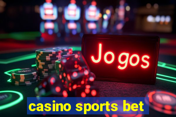 casino sports bet