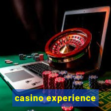 casino experience