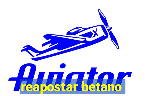 reapostar betano