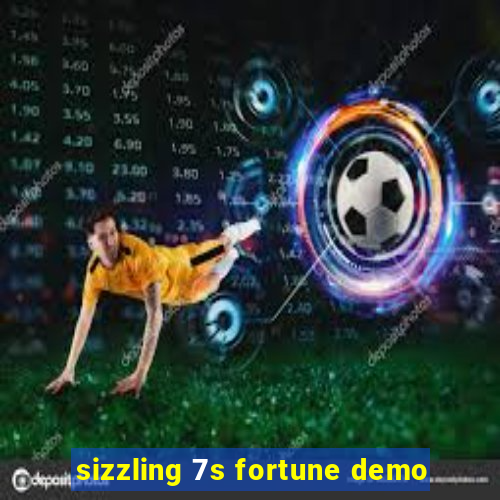 sizzling 7s fortune demo