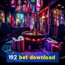 192 bet download