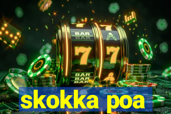 skokka poa