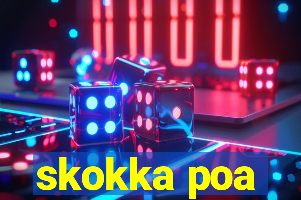 skokka poa