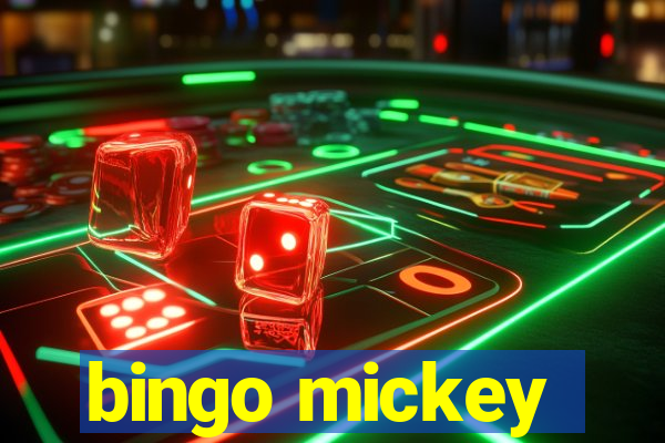 bingo mickey