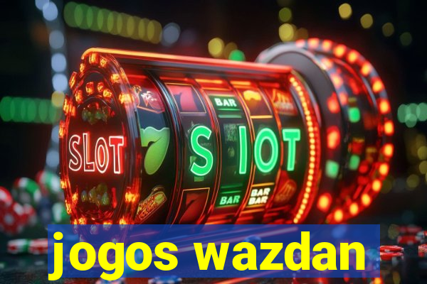 jogos wazdan