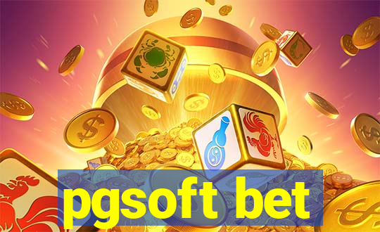 pgsoft bet