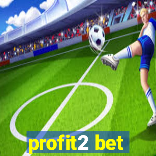 profit2 bet