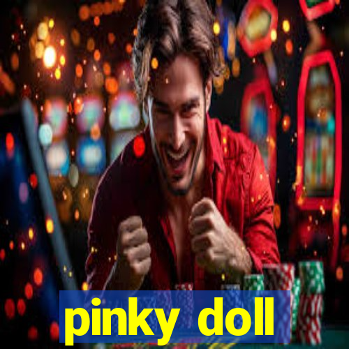 pinky doll