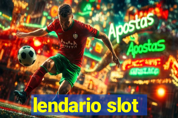 lendario slot