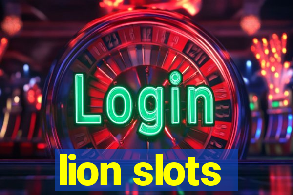 lion slots