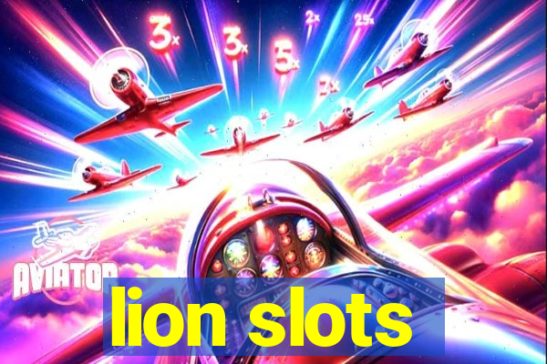 lion slots