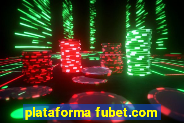 plataforma fubet.com