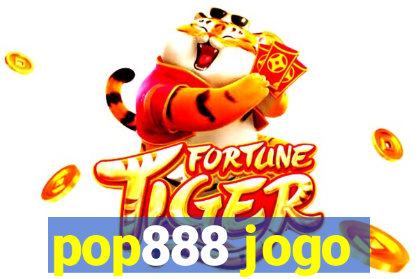 pop888 jogo