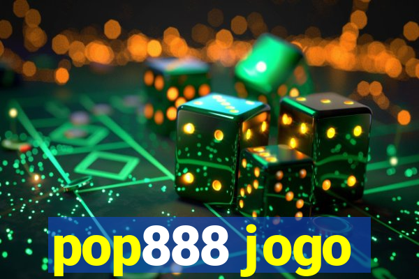 pop888 jogo