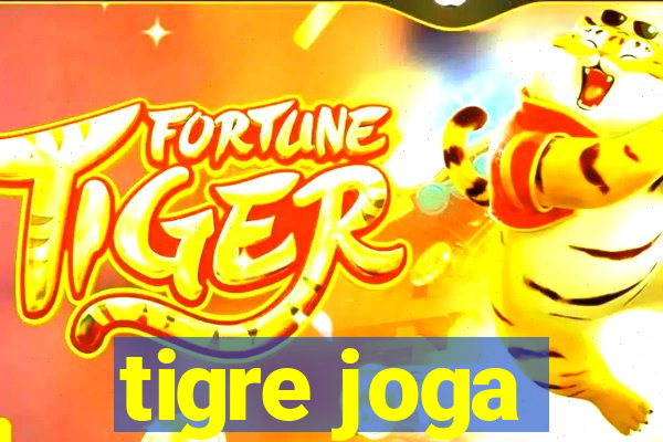 tigre joga