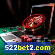 522bet2.com