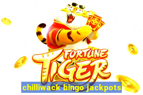 chilliwack bingo jackpots