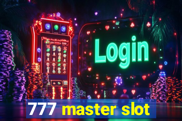 777 master slot