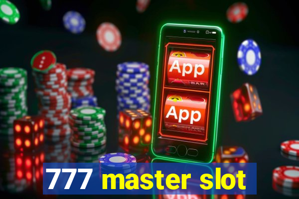 777 master slot