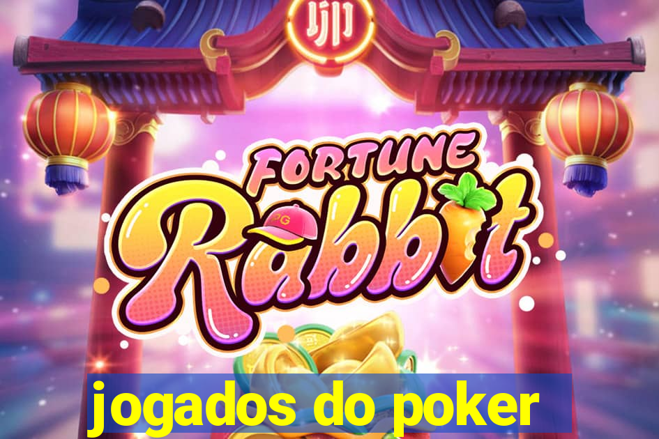 jogados do poker