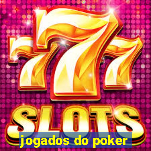 jogados do poker