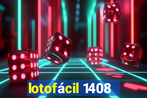 lotofácil 1408