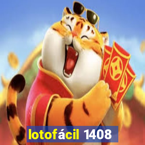 lotofácil 1408