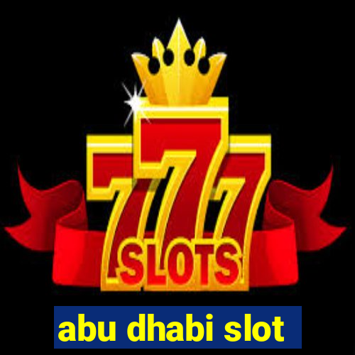 abu dhabi slot