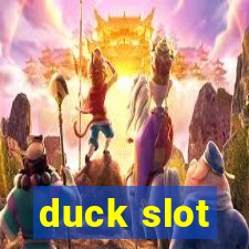 duck slot