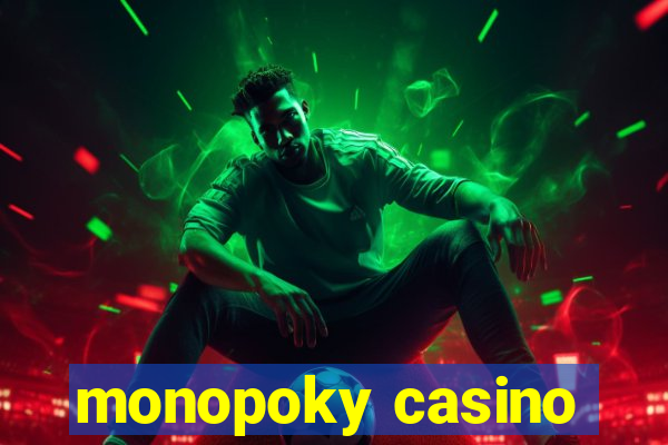 monopoky casino