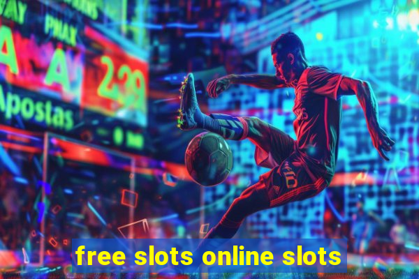 free slots online slots