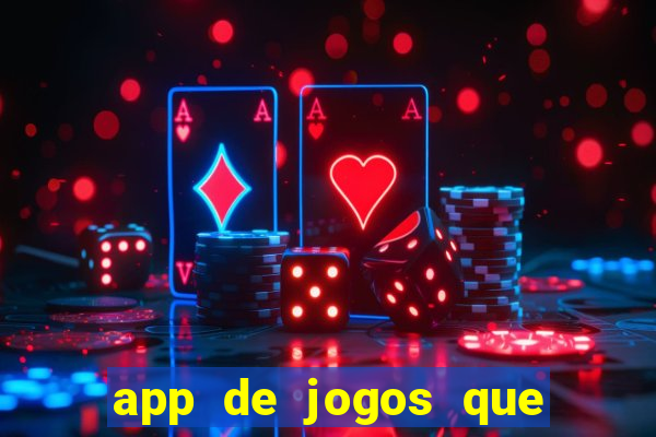 app de jogos que pagam dinheiro de verdade