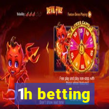 1h betting