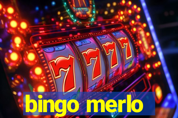 bingo merlo