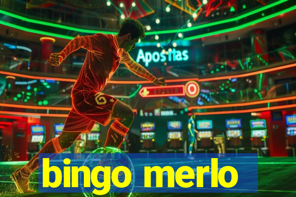 bingo merlo