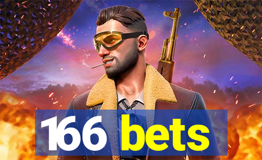 166 bets