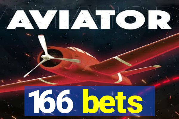 166 bets