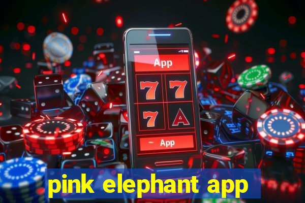 pink elephant app