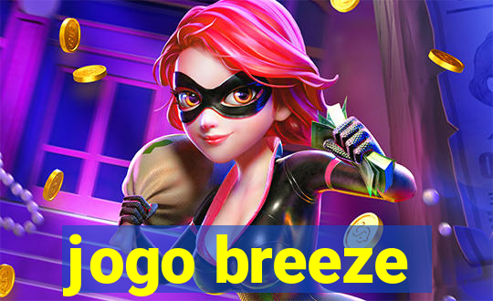 jogo breeze