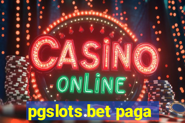 pgslots.bet paga