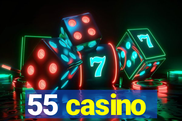 55 casino