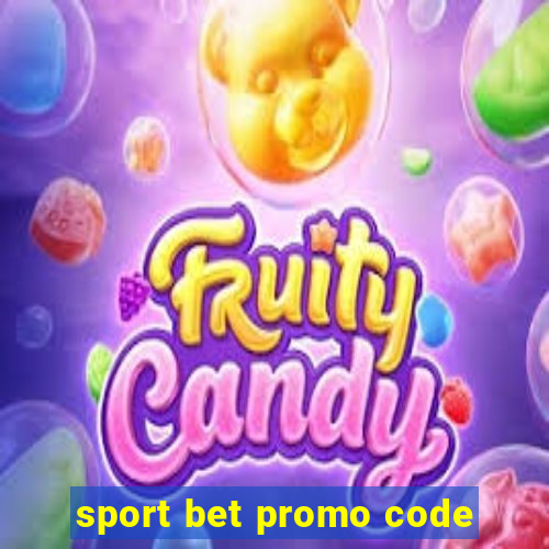 sport bet promo code