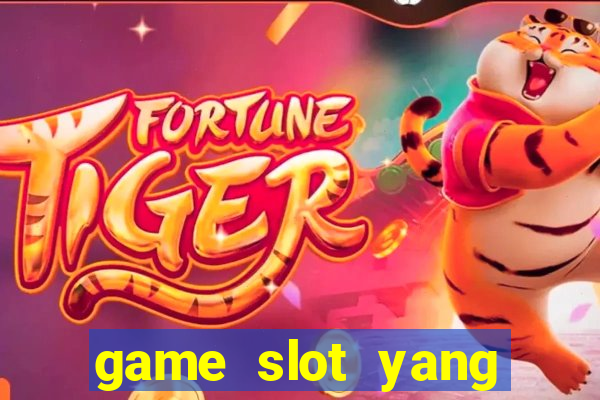 game slot yang gacor hari ini