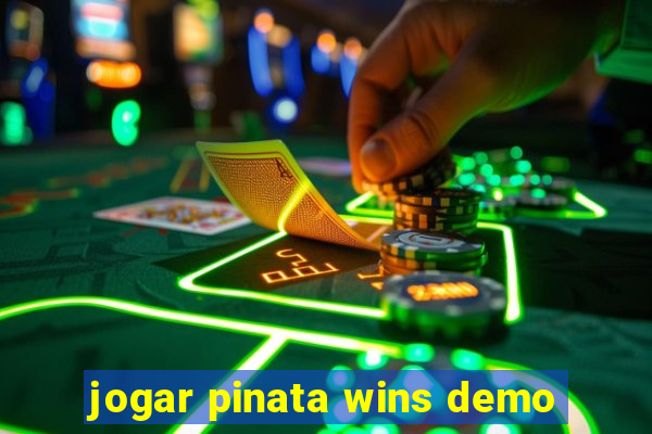 jogar pinata wins demo