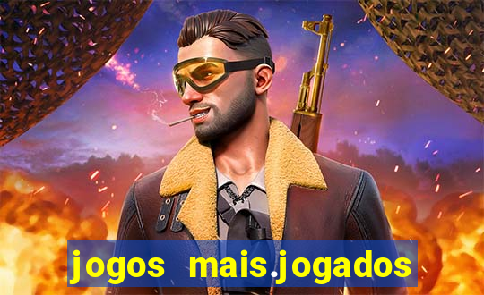 jogos mais.jogados do mundo