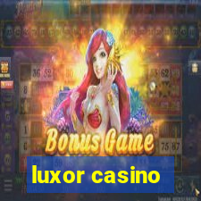 luxor casino