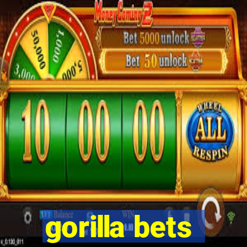 gorilla bets