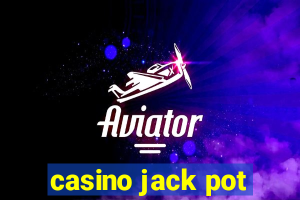 casino jack pot