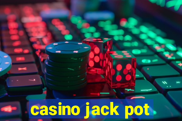 casino jack pot