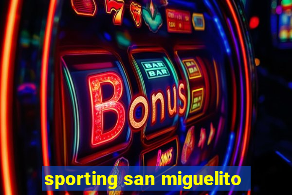 sporting san miguelito